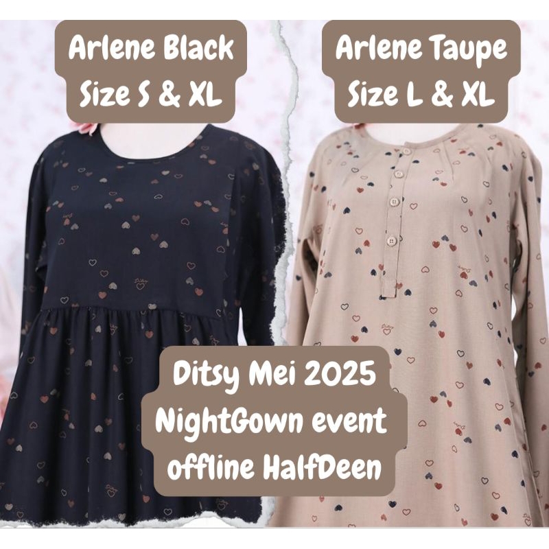 Ready Ditsy Nightgown dan Ditsy Moslem Gamis Arlene Black S & XL (NWT), Arlene Taupe L & XL (NWT) da