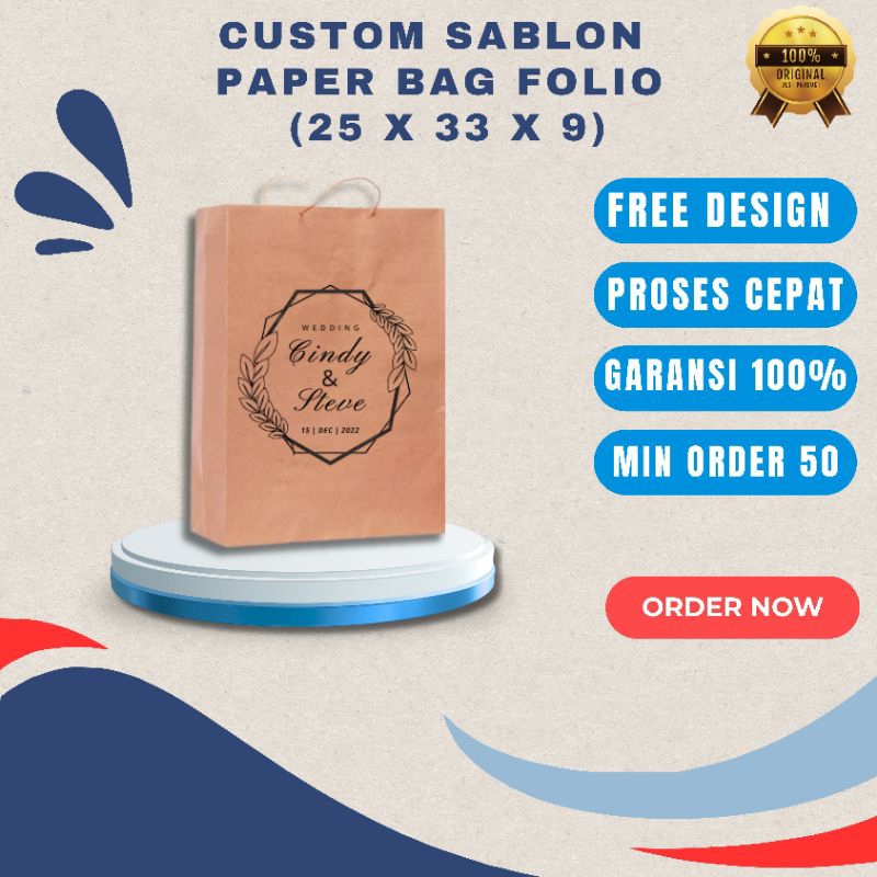 

PAPER BAG TAS KERTAS CUSTOM SABLON FOLIO 25 X 33 X 9 / PAPER BAG SOUVENIER / TAS KERTAS KADO / PAPER BAG CUSTOM LOGO / TAS KERTAS KADO