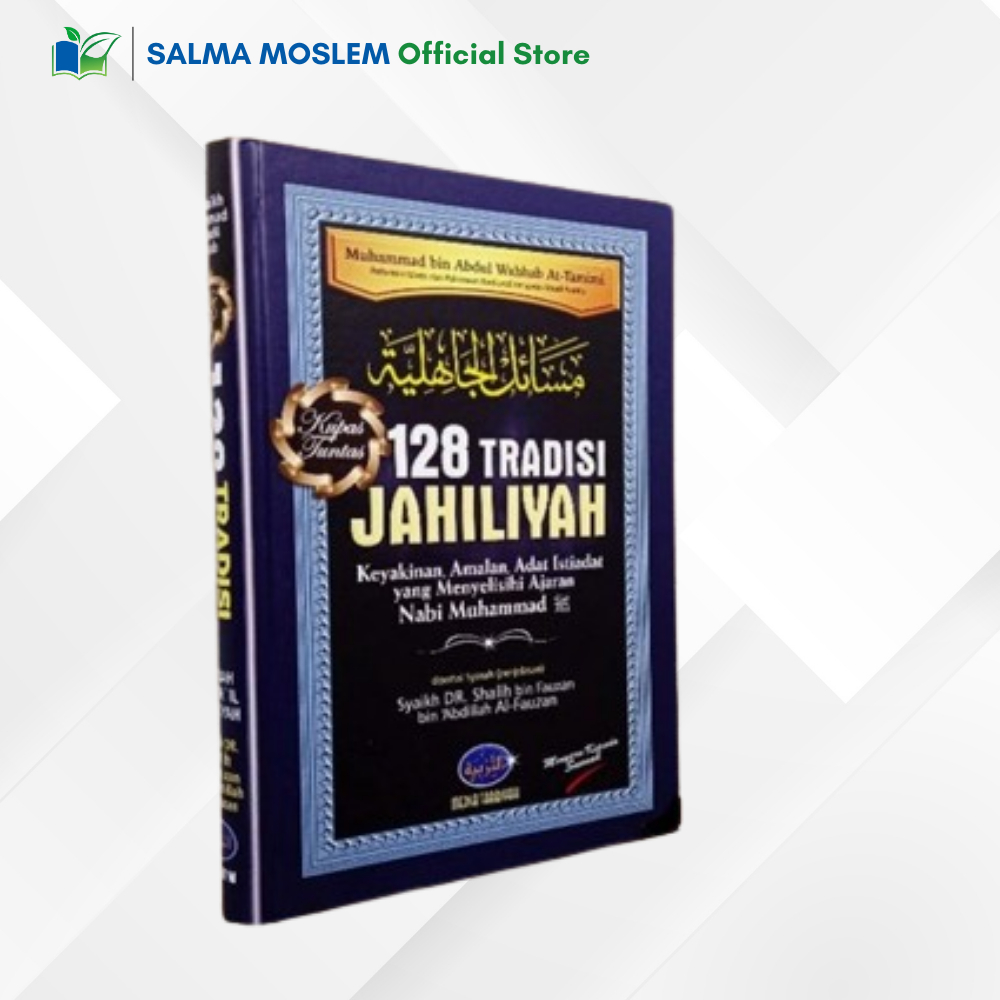 Buku 128 Tradisi Jahiliyah Media Tarbiyah Syaikh Muhammad Hard Cover