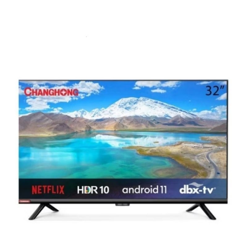 TV Changhong Android TV L32H7 32" Digital TV 32 Inch