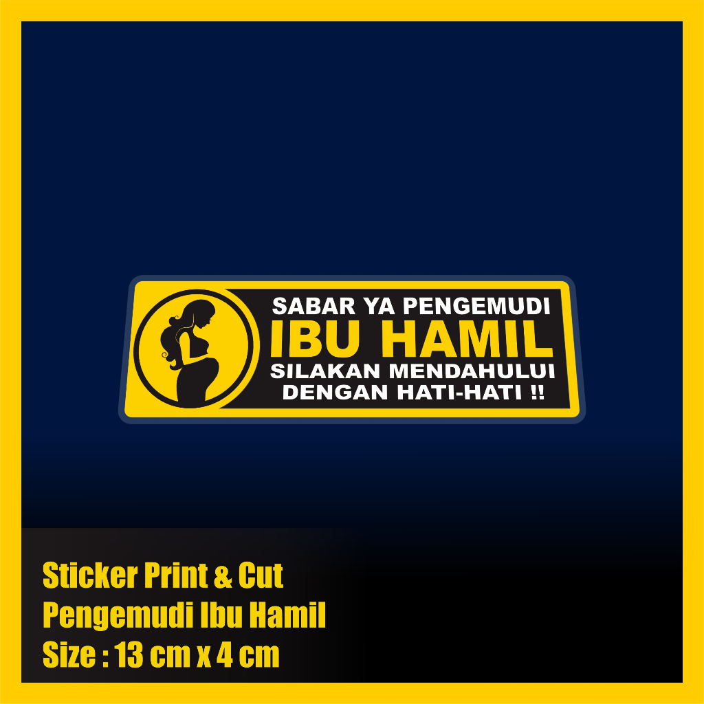 

STIKER IBU HAMIL PENGEMUDI DAN PENUMPANG STIKER TRANSPARAN UV (PRINT & CUT) BUMIL