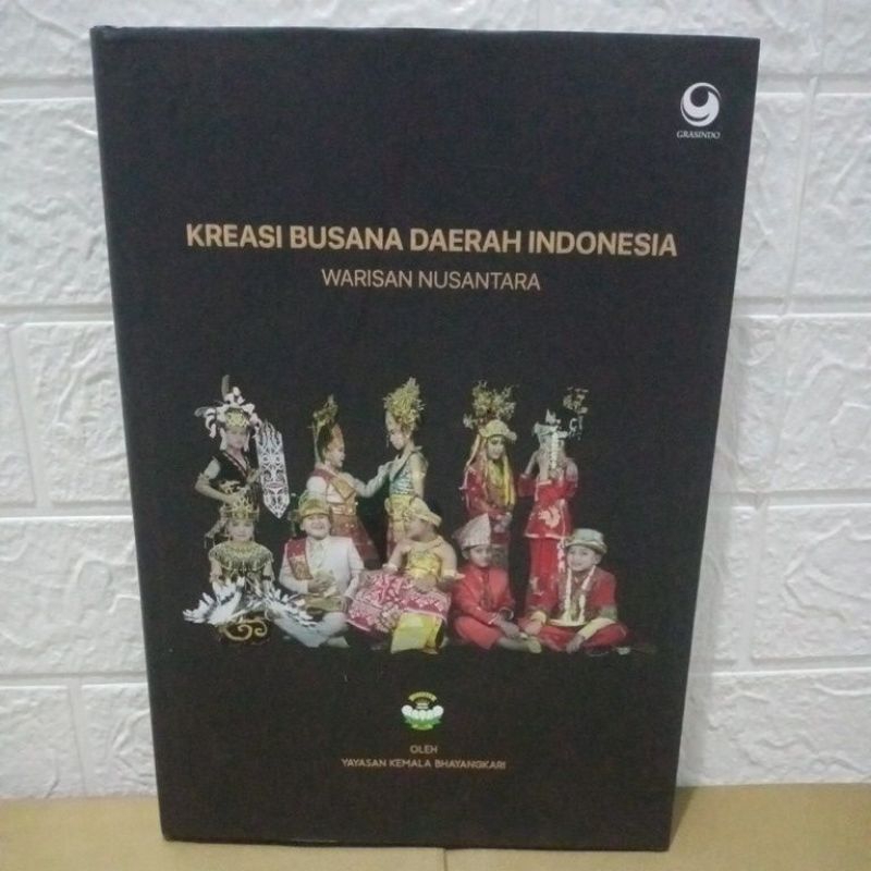 BUKU ORIGINAL KREASI BUSANA DAERAH INDONESIA WARISAN NUSANTARA