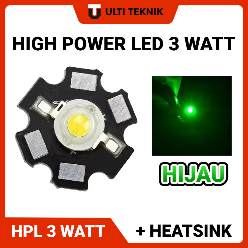 HPL 3 Watt | High Power LED 3 Watt Include Heatsink Bintang -  Warna Hijau