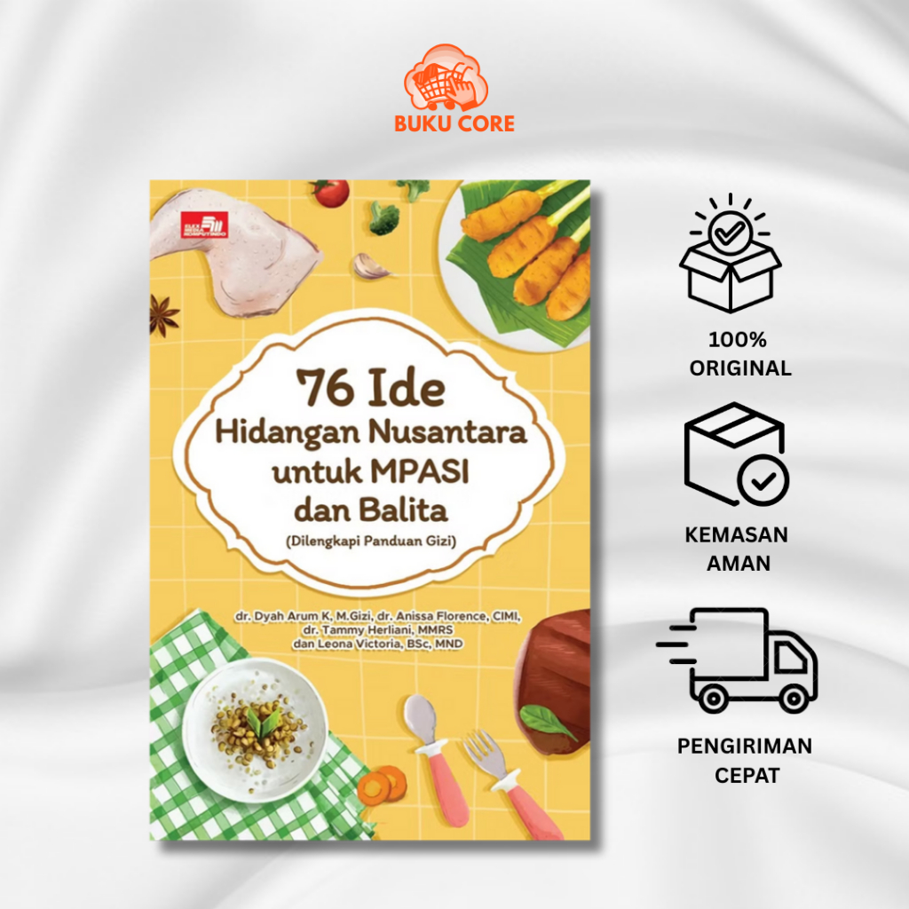 76 Ide Hidangan Nusantara untuk MPASI dan Balita