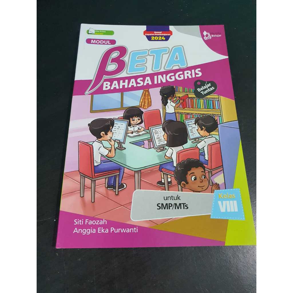Modul Bahasa Inggris 8 - Buku Pendamping Bahasa Inggris untuk Kelas 8 SMP/MTs - BETA - Merdeka Belaj