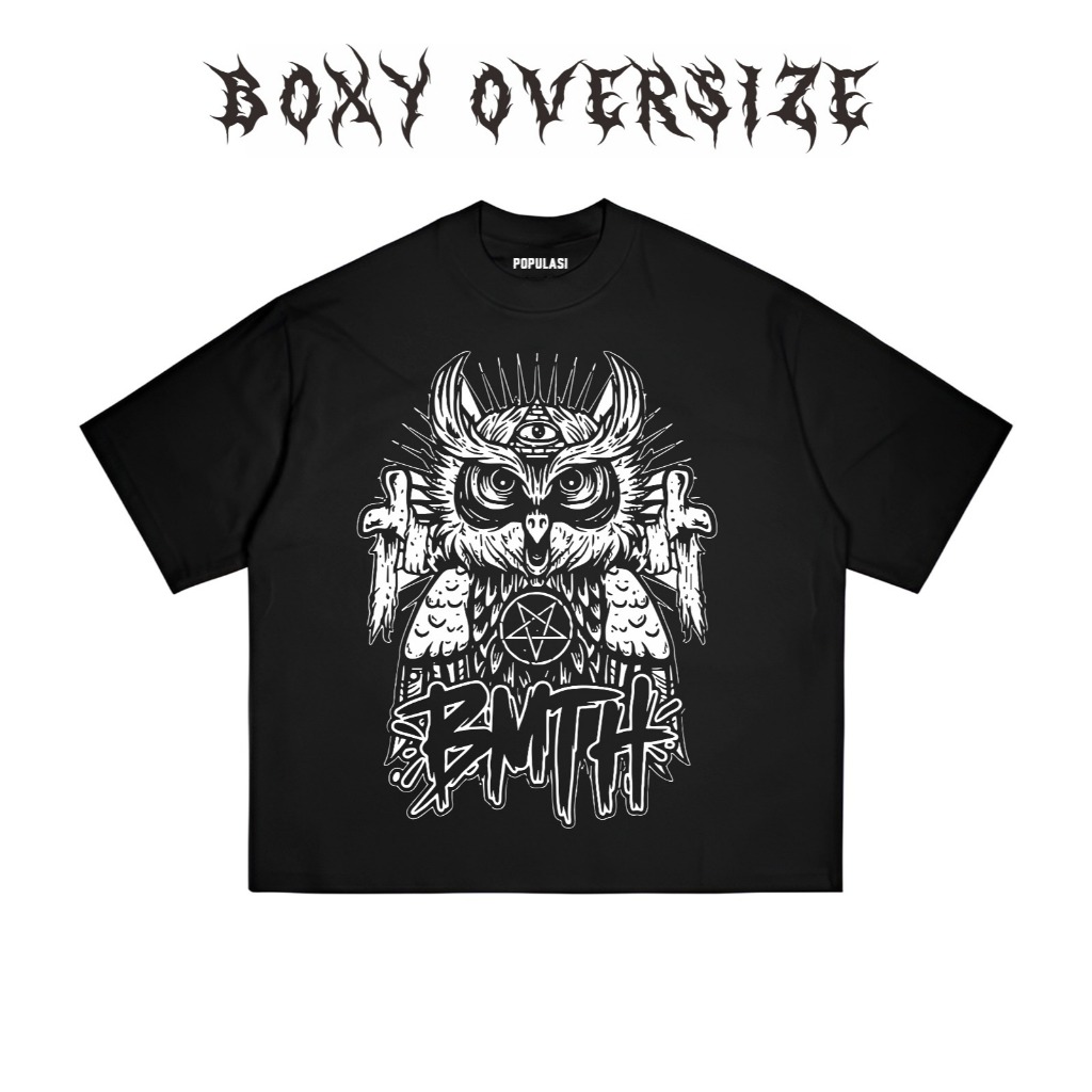 Populasi - Tshirt Boxy Oversize BMTH Burung Hantu Kaos Hitam Pria Wanita