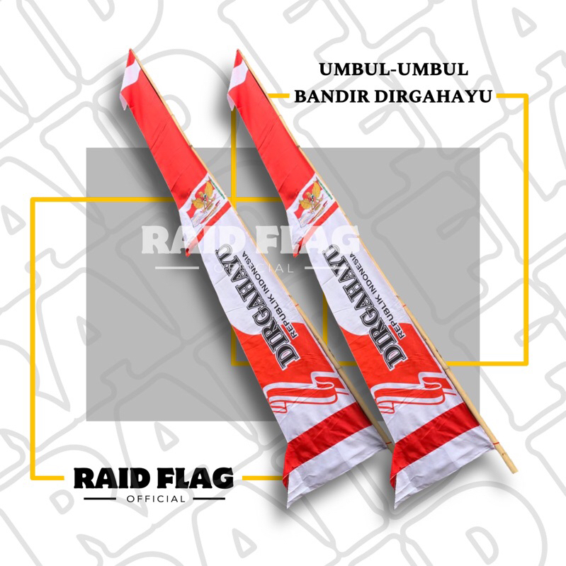 UMBUL UMBUL BANDIR DIRGAHAYU