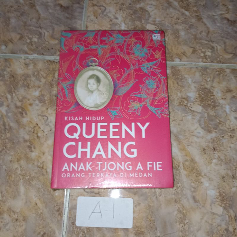 Buku Kisah hidup Quenny Chang Anak Tjong a fie orang terkaya di Medan