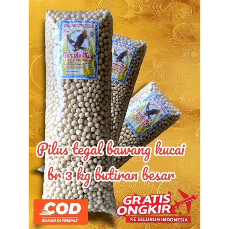 

pilus kucai tegal /pilus butiran besar br 3 kg (Langsung dari pabrik)