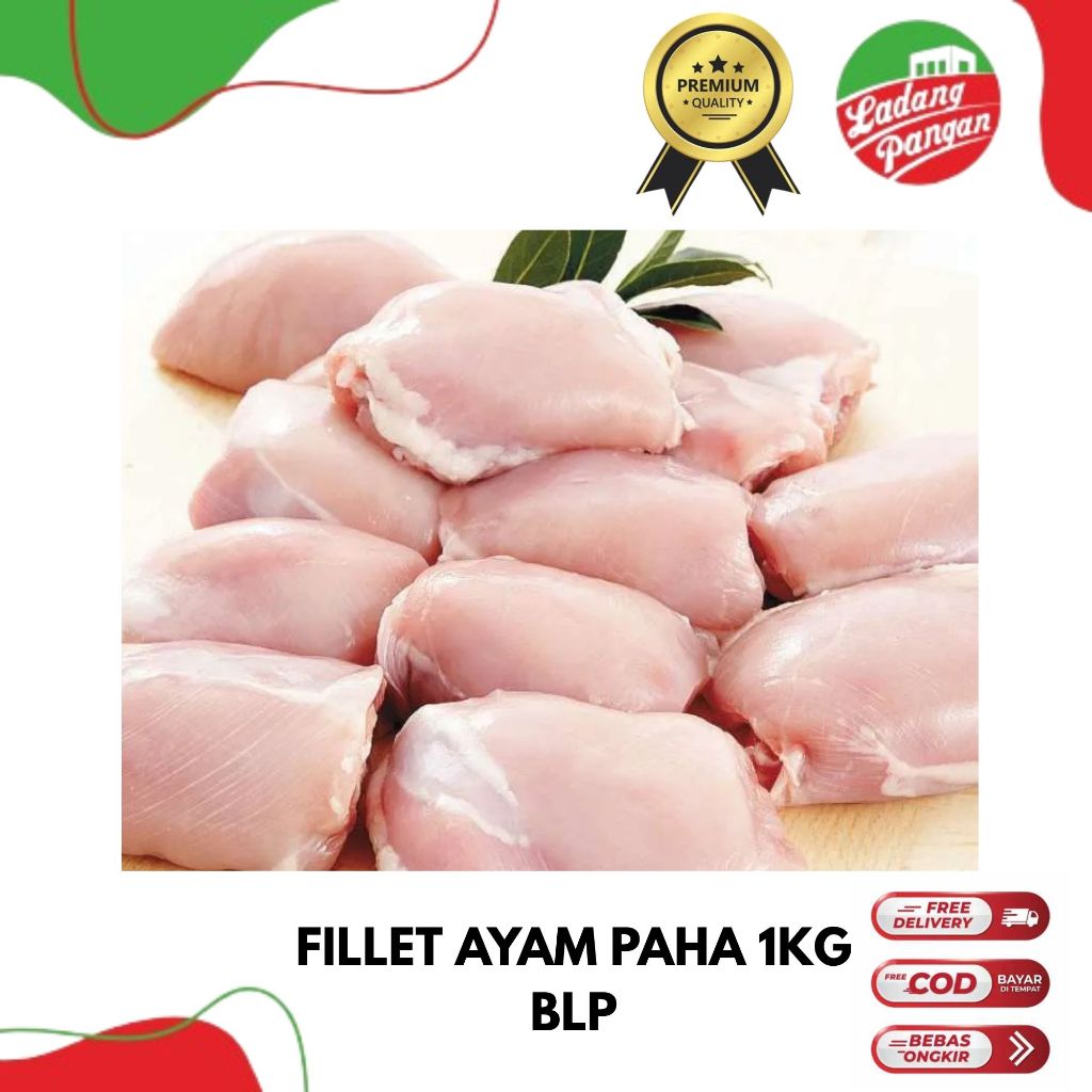 

Paha Ayam Fillet BLP Tanpa Tulang 2 KGan
