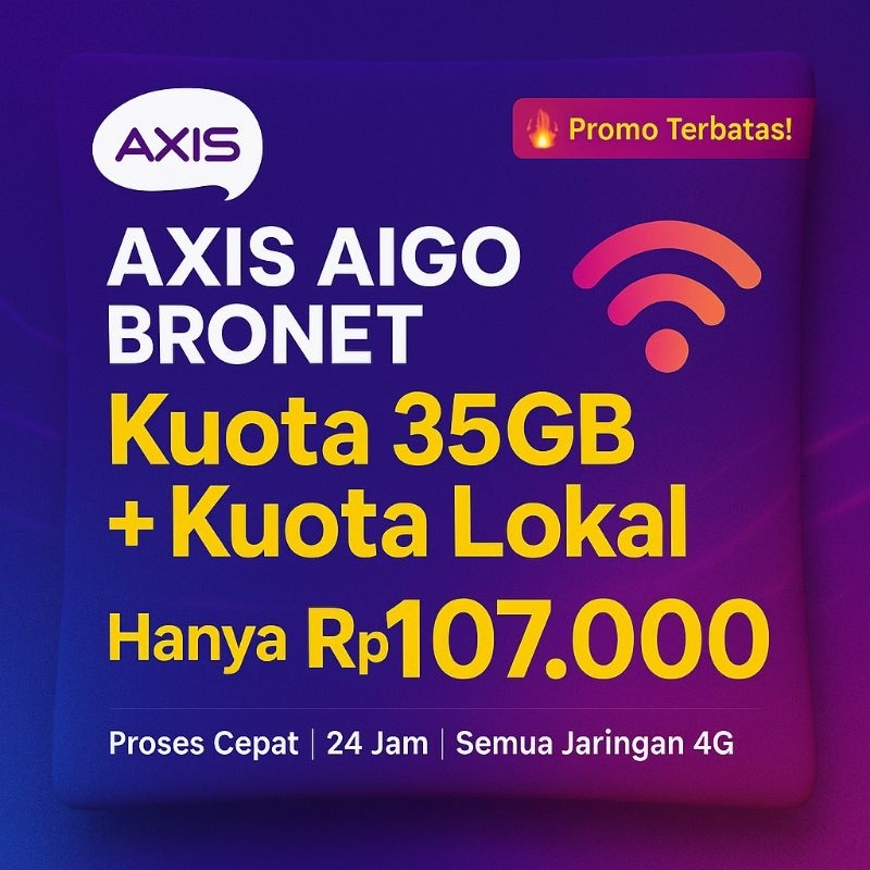 Kuota Axis 10 GB | TERLARIS Paket Data Axis AIGO BRONET 35B + Kuota Lokal | Murah Langsung Aktif