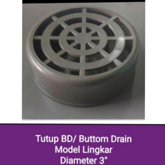 Tutup BD Bottom Drain Kolam 3 Inch Lingkaran
