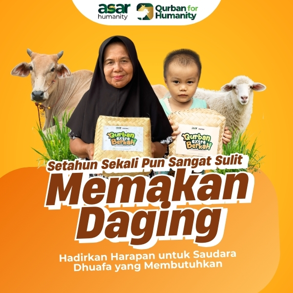 

Wujudkan Asa Ketidakberdayaan Saudara Muslim yang Jarang Menikmati Daging