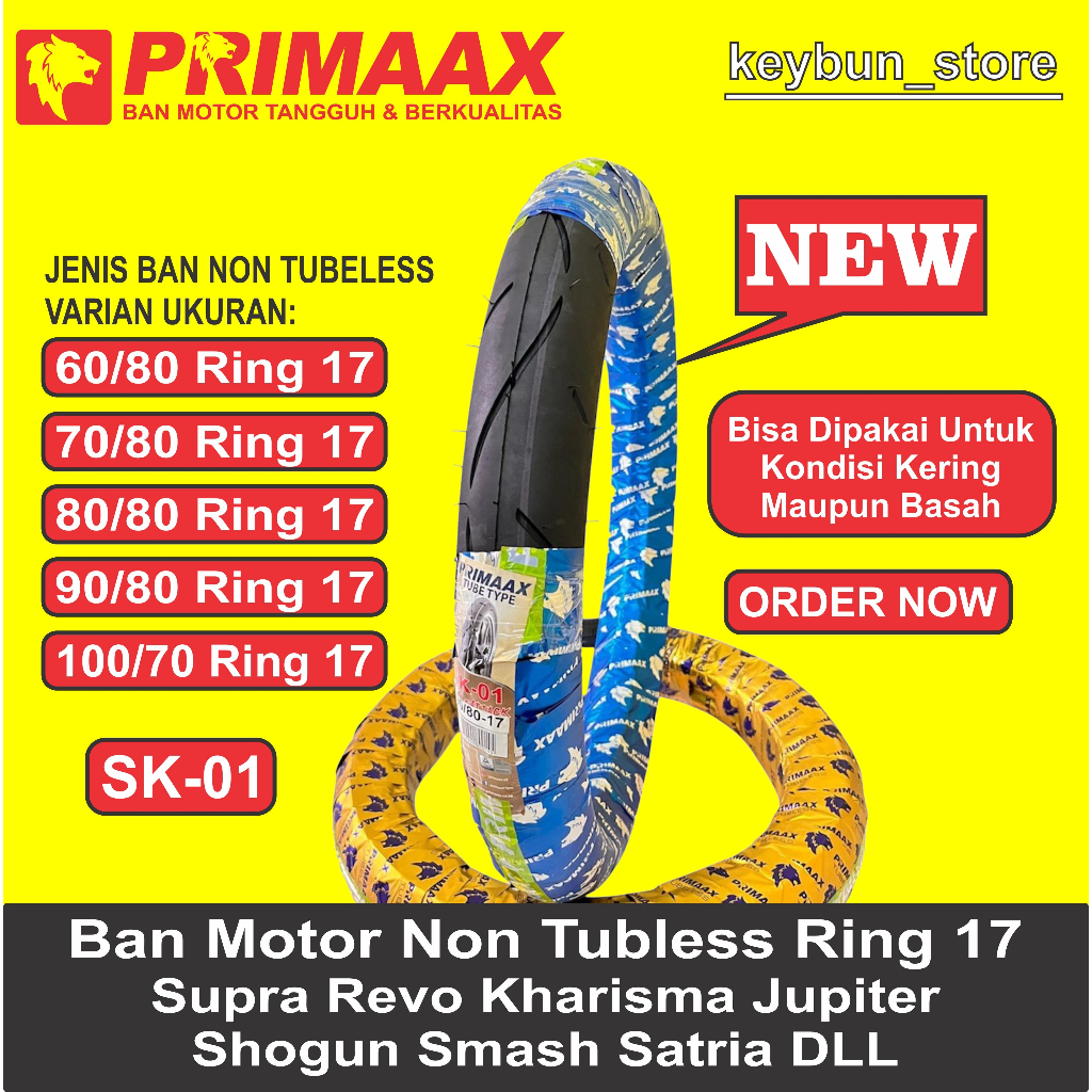 Ban Motor PRIMAX Sk01 Ring 17 Cocok Supra Grand Jupiter FizR Satria Baru Dan Original (Non Tubles)