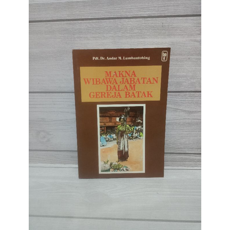 Makna wibawa jabatan dalam gereja batak by Pdt dr andar