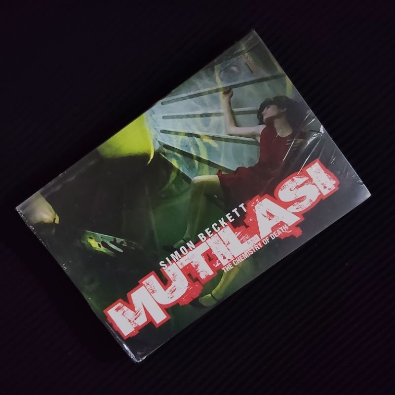 Buku Original • Mutilasi - The Chemistry Of Death / SIMON BECKET
