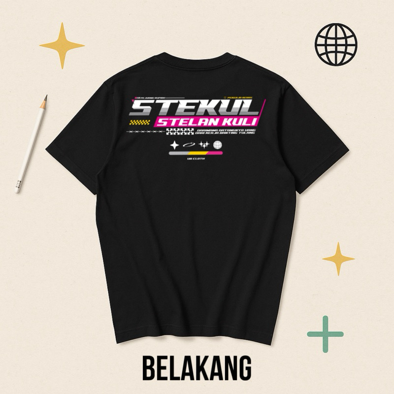 Kaos Stekul Stelan Kuli Baju Distro Kuli Cotton Combed 24s