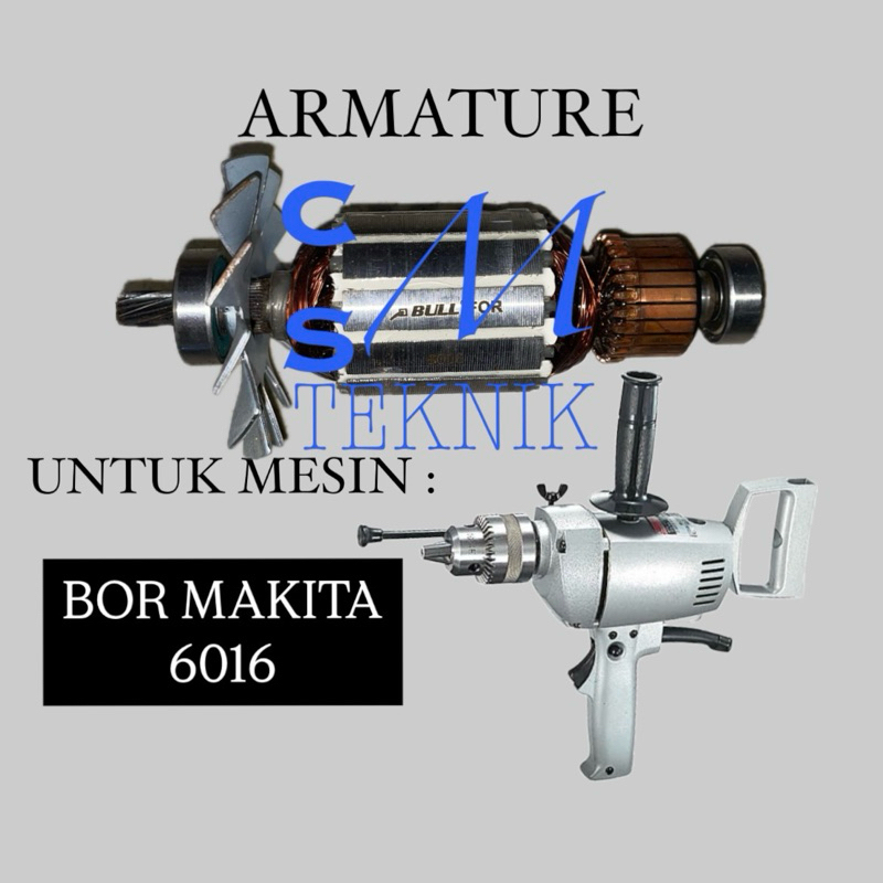ARMATURE ANGKER MESIN BOR MAKITA 6016 ANGKER DRILL MAKITA 6016 (BULL)