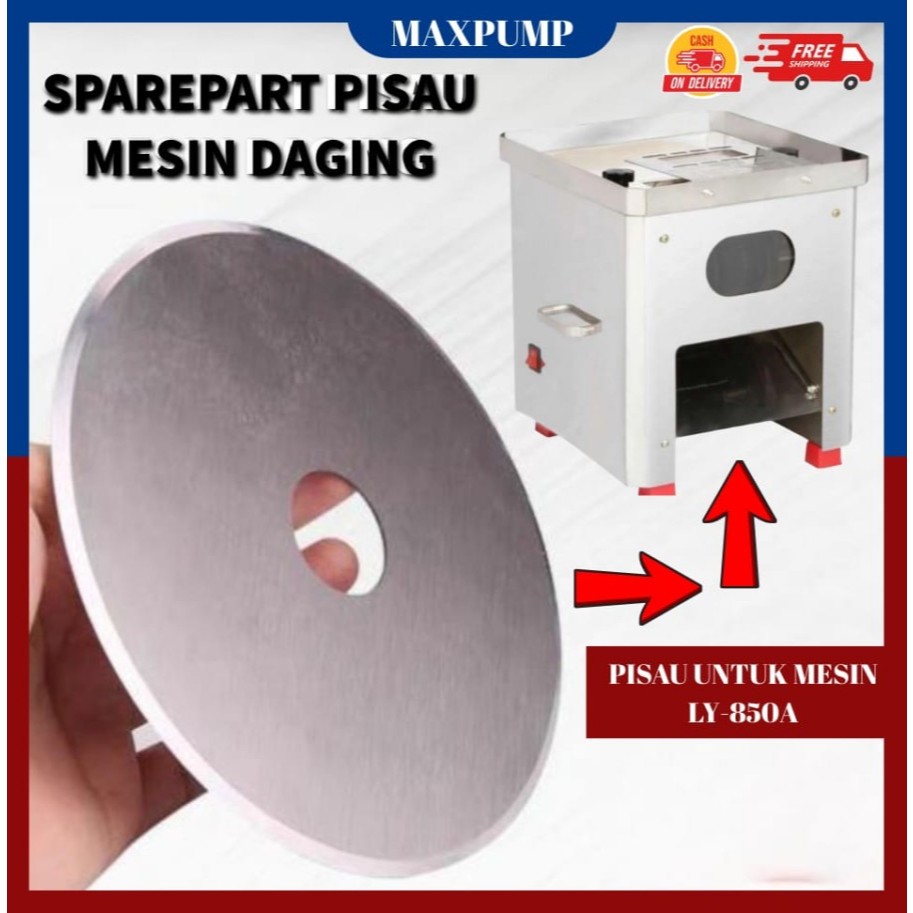 MAXPUMP SPERPART PISAU LY-850A MESIN DAGING PENGIRIS PISAU DAGING STAINLESS PISAU SATUAN