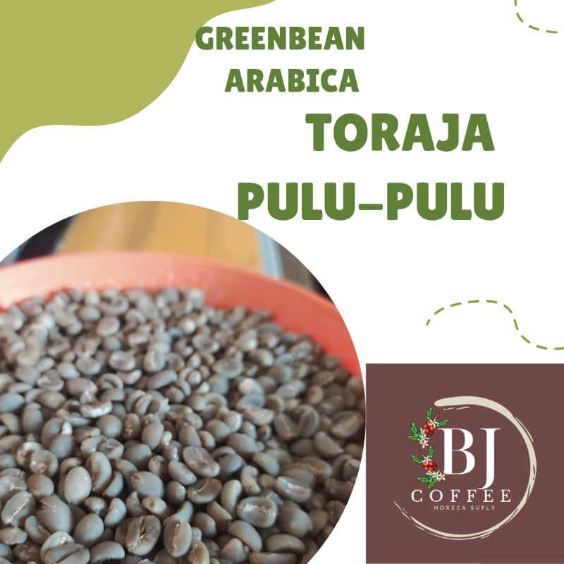 

Greenbean Biji Kopi Arabica Toraja Pulupulu Semiwash Proses 1kg