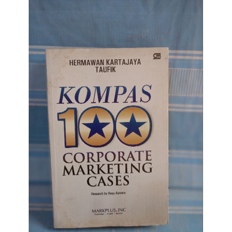 KOMPAS 100 CORPORATE MARKETING CASES by Hermawan Kartajaya taufik