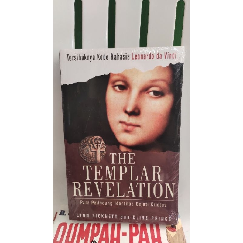 buku the templar revelation "para pelindung identitas sejati kristus" tersibaknya kode rahasia leona