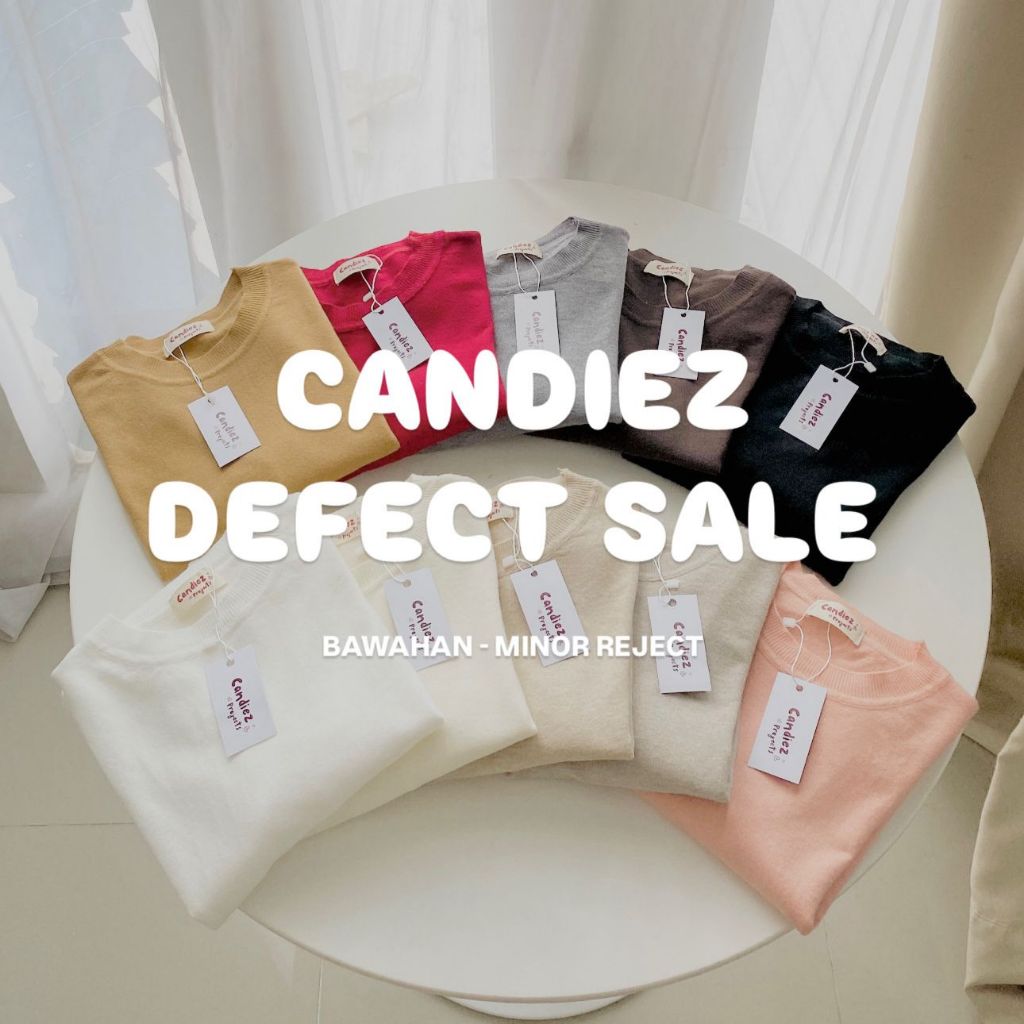 CANDIEZ REJECT SALE Bawahan | MINOR REJECT
