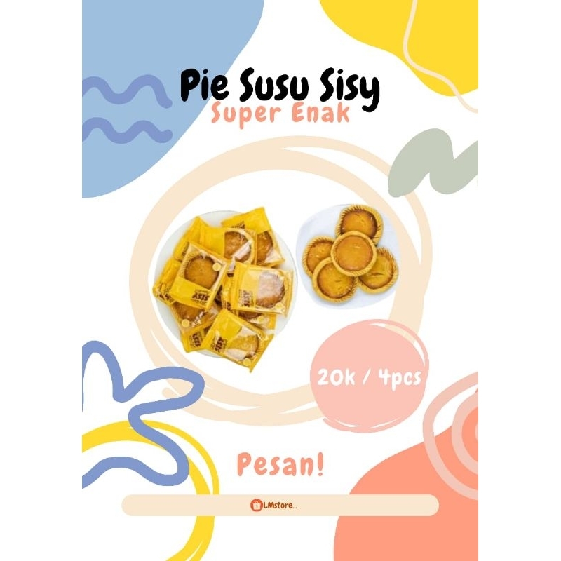 

Pie Susu Sisy