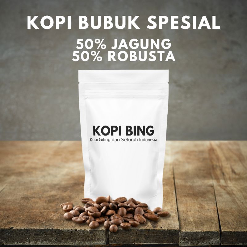

Kopi Bubuk Spesial. 50% Robusta 50% Jagung. Kopi Bing