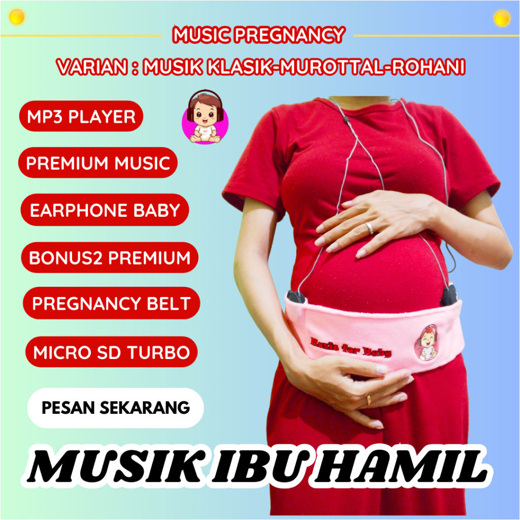 MUSIK KECERDASAN IBU HAMIL SABUK KEHAMILAN + add on MP3 music classic MUROTAL ROHANI