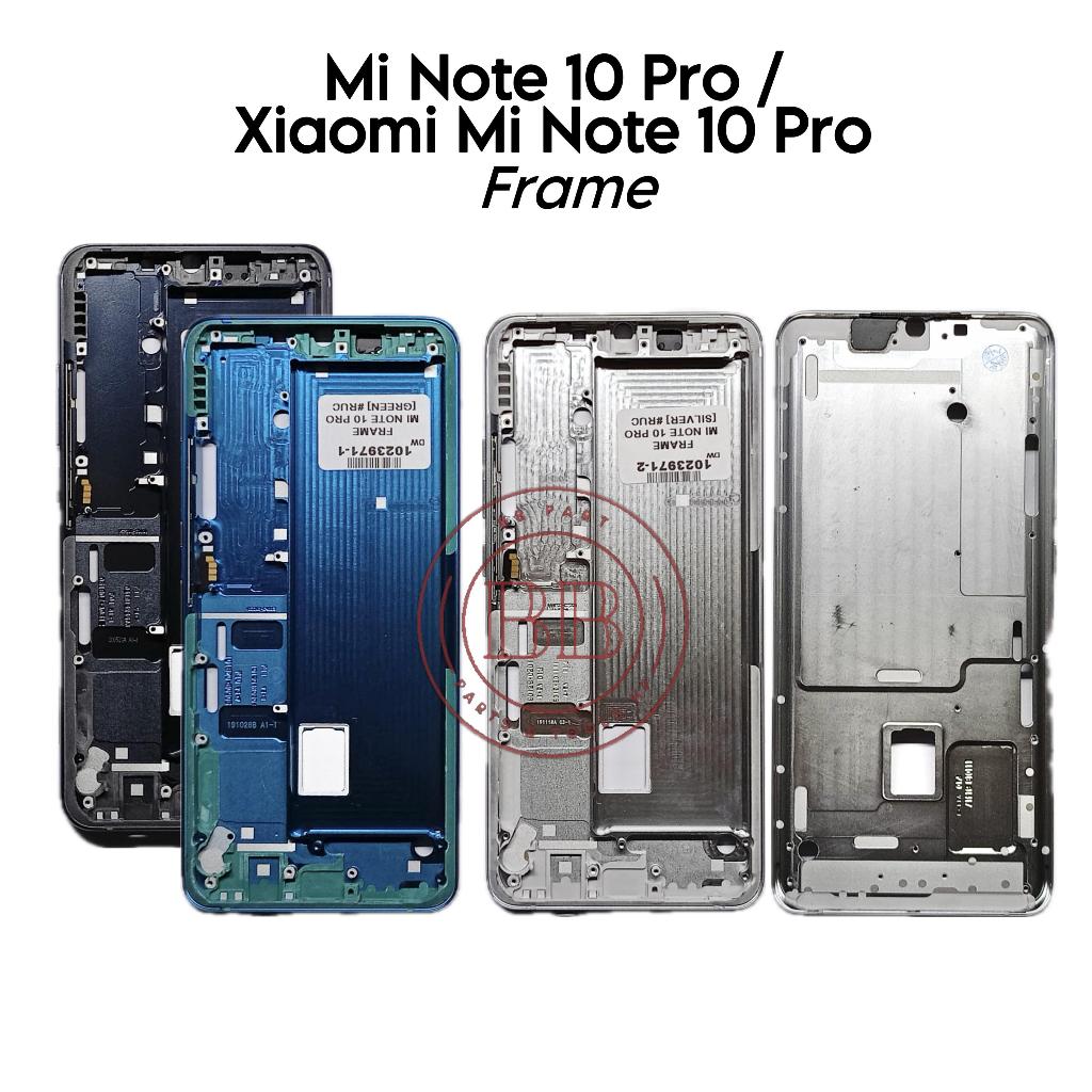 Frame Mi Note 10 Pro / MiNote 10 Pro / M1910F4S - Tulang Tengah Tatakan LCD & Mesin
