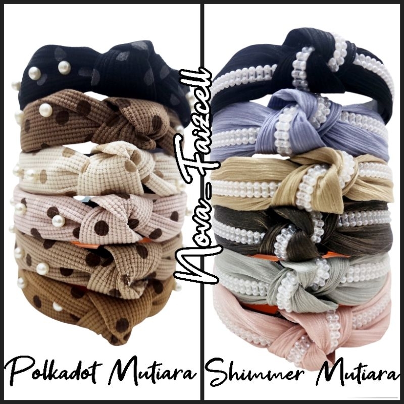 Bando Rambut Mutiara Kain Simpul Polkadot & Shimmer Premium Bandana Wanita Remaja & Dewasa