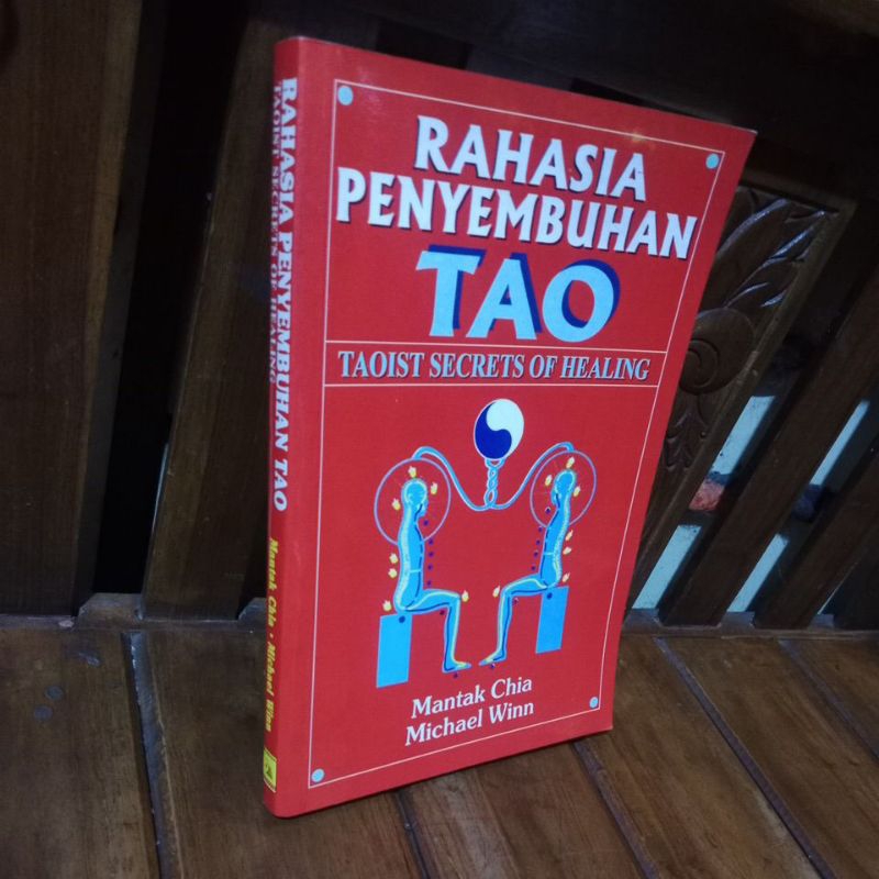 RAHASIA PENYEMBUHAN TAO - MANTAK CHIA MICHAEL WINN