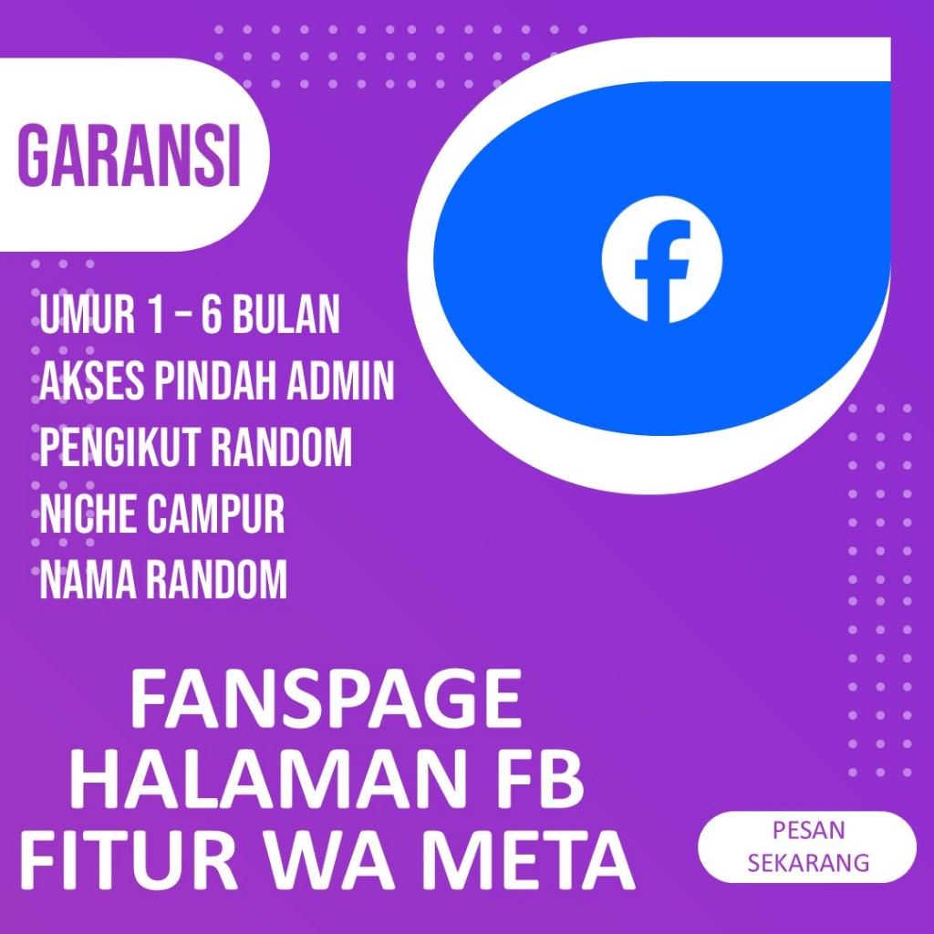BERGARANSI FANSPAGE HALAMAN FACEBOOK FB UMUR 1-6 BULAN FITUR WA BISA IKLAN ADS MURAH