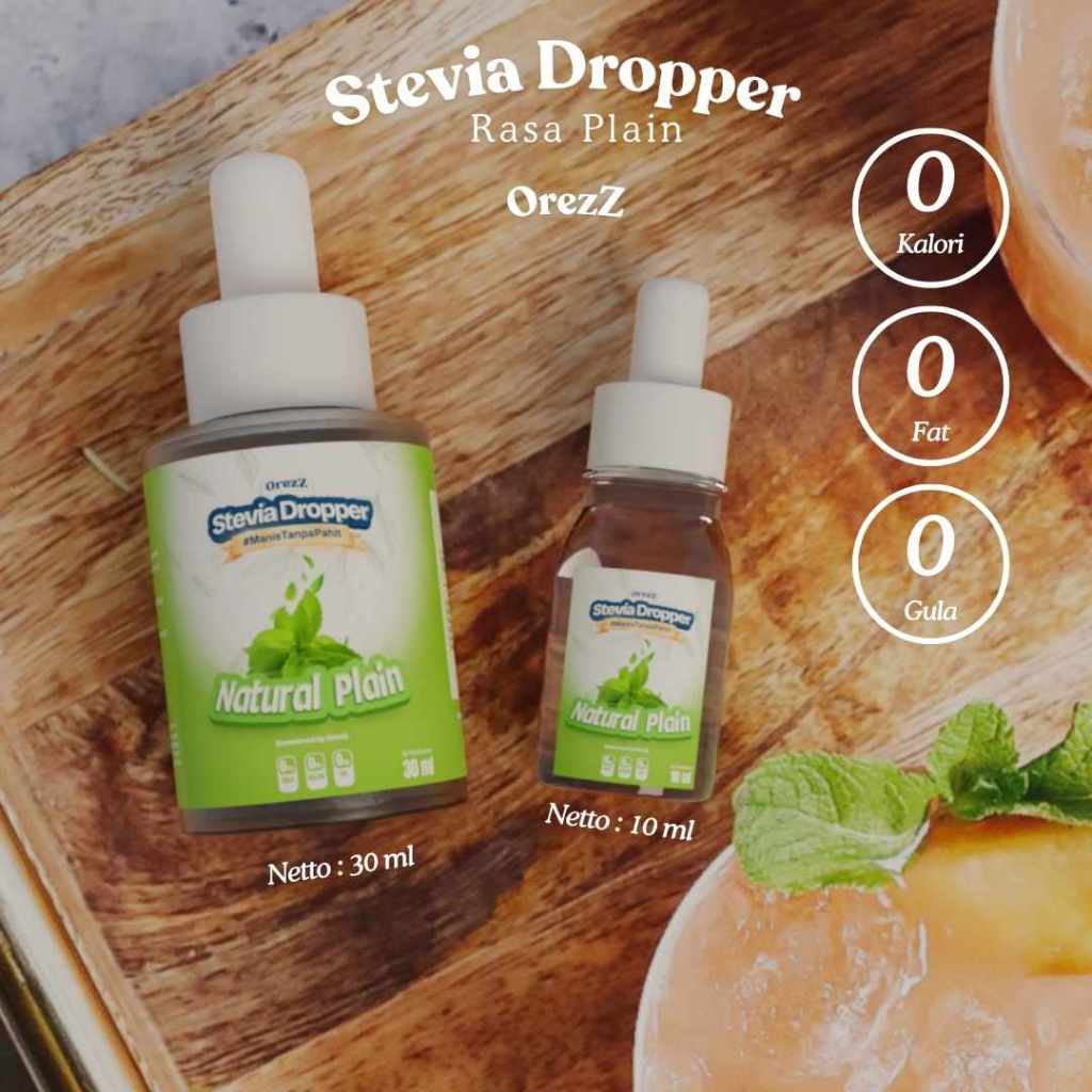 

OREZZ Stevia Dropper TETES SUGAR FREE Nol Kalori 100% Natural Sweetener 30 ml & 10 ml Tetes Pemanis Alami DIET KETO