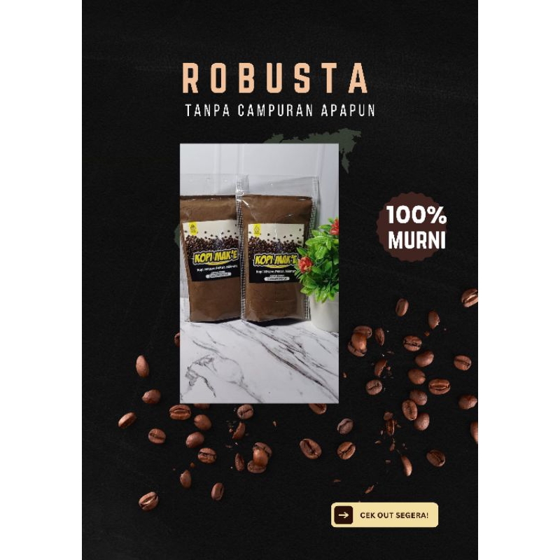 

KOPI MURNI 100% olahan sendiri (ROBUSTA) ASLI kopi premium