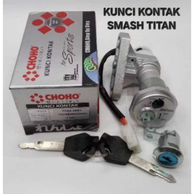 KUNCI KONTAK PLUS JOK SMASH TITAN CHOHO