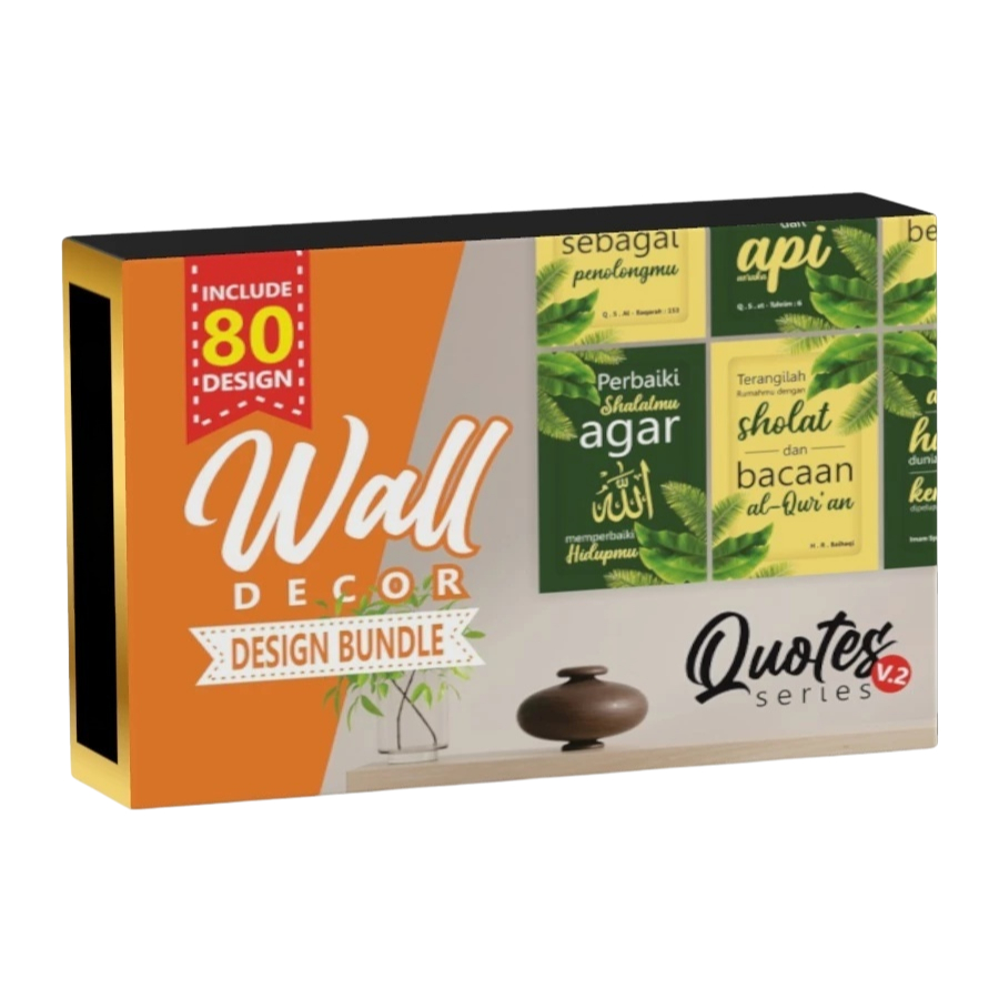 80 Desain Wall Decor Quotes Series - Template Bisa Edit Siap Cetak Format CDR Coreldraw