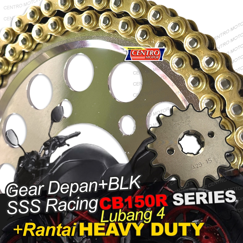 Gear Set CB150R SSS lubang 4.Dengan rantai Heavy Duty.Presisi,Cocok untuk motor Turing dan harian