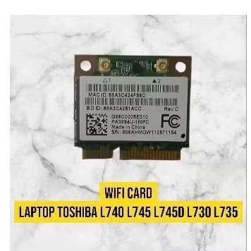 Wifi card laptop Toshiba L740 L745 L745D L730 L735 C600