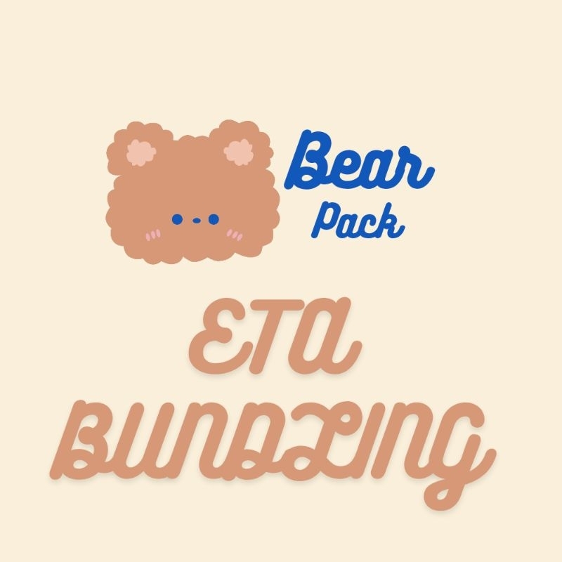 

Bear Pack - Eta Bundling (HANYA ADA PADA SAAT LIVE)