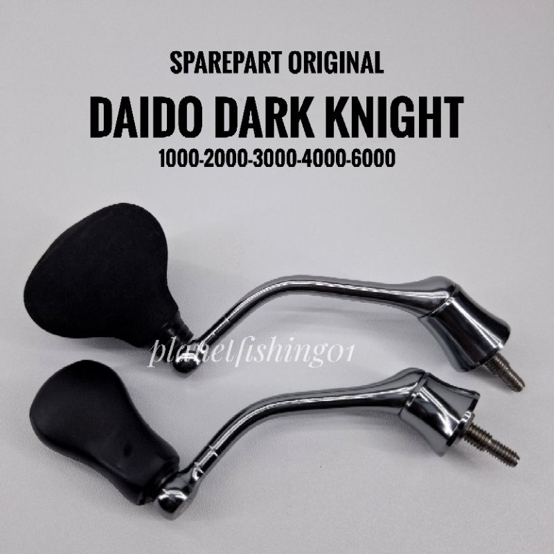 HANDLE daido dark knight 1000-2000-3000-4000-6000 original copotan baru / sparepart daido dark night