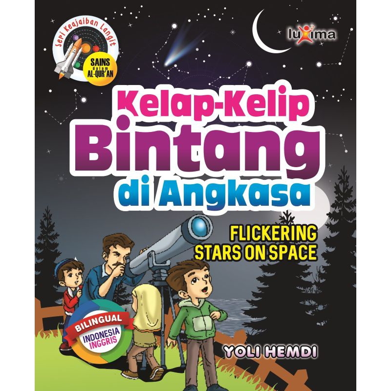 Seri Keajaiban Langit : Kelap.Kelip Bintang Di Angkasa (Bilingual)