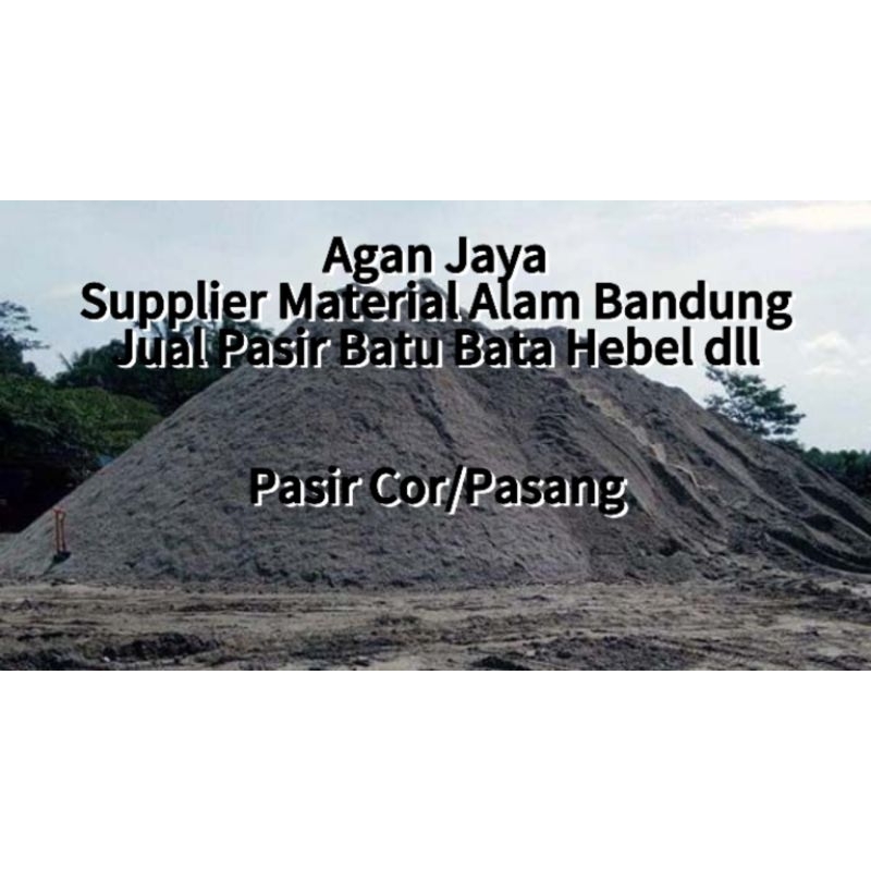 Pasir Pasang Pasir Cor Bandung Area