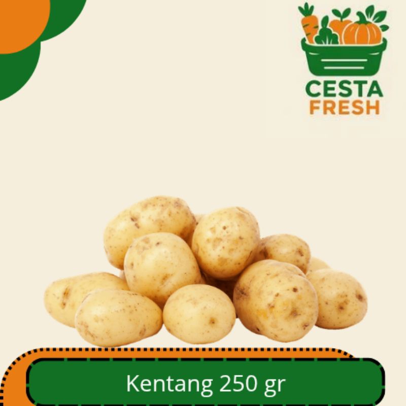 

Kentang 250 g