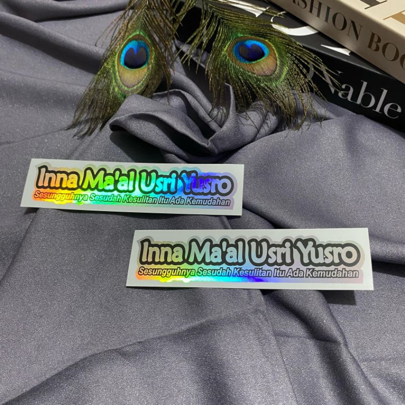

INNA MA'AL USRI YUSRO vinyl/hologram,LAMINATING stiker kata sholawat COD/bayar di tempat
