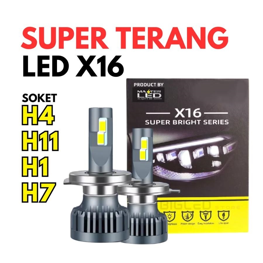 LAMPU LED MOBIL X16 H4 H11 H7 H1 HB3 9005 H16 SUPER TERANG ORIGINAL MASTER LED X16