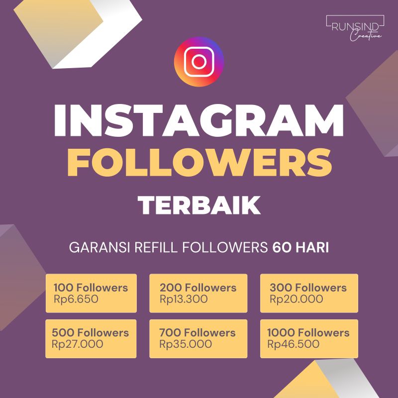 INSTAGRAM FOLLOWERS TERBAIK Follow IG - Garansi Refill 60 Hari | runsind.official