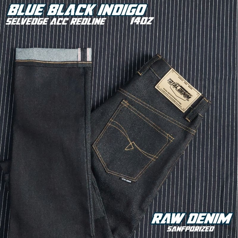 total denim / blue black indigo selvedge acc raw denim celana denim jeans