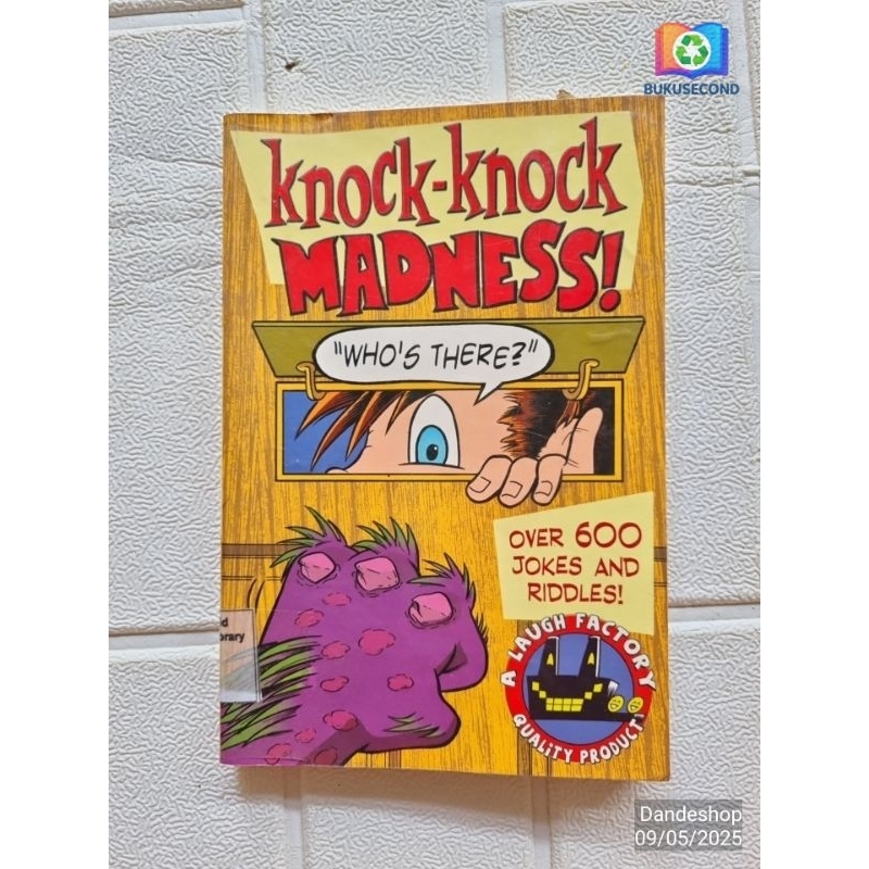 Knock Knock Madness Who's There - Over 600 Jokes and Riddles - Novel Anak BAHASA INGGRIS bekas prelo